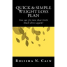 Quick & Simple Weight Loss Plan: YOU can fit in that little black dress again!