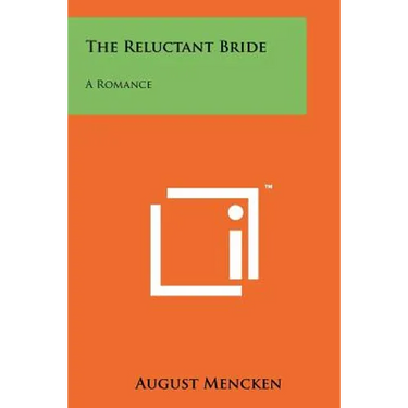 The Reluctant Bride: A Romance