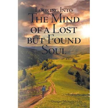 Looking Into the Mind of a Lost but Found Soul