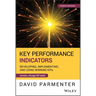 Key Performance Indicators: Developing, Implementing, and Using Winning Kpis