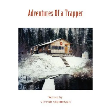 Adventures Of a Trapper