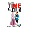 Another TIME in a VACUUM