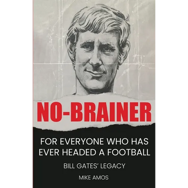 No-brainer: A Footballer's Story of Life, Love and Brain Injury