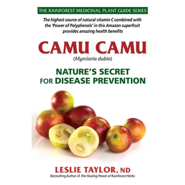 Camu Camu: Nature's Secret for Disease Prevention