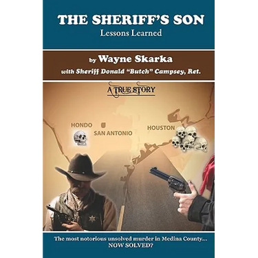 The Sheriff's Son: Lessons Learned