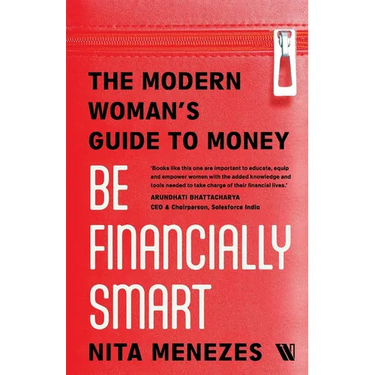 Be Financially Smart: The Modern Woman's Guide To Money