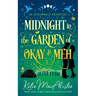 Midnight in the Garden of Okay and Meh