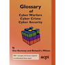 Glossary of Cyber Warfare, Cyber Crime and Cyber Security