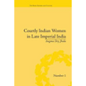Courtly Indian Women in Late Imperial India