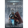The Tiger's Rage: The Stiger Chronicles