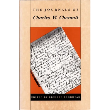 The Journals of Charles W. Chesnutt