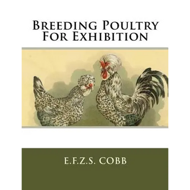 Breeding Poultry For Exhibition