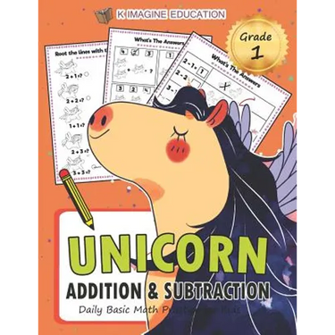 Unicorn Addition and Subtraction Grade 1: Daily Basic Math Practice for Kids