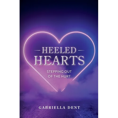 Heeled Hearts: Stepping Out Of The Hurt
