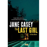 The Last Girl: A Crime Novel