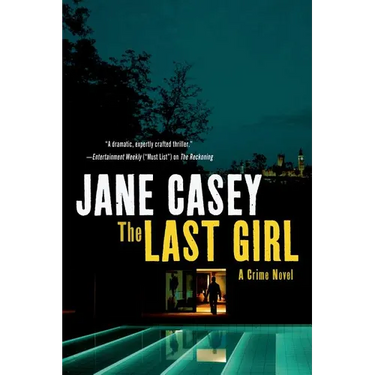The Last Girl: A Crime Novel