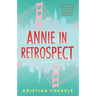 Annie in Retrospect