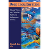 Deep Inculturation: Global Voices on Christian Faith and Indigenous Genius