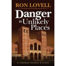 Danger in Unlikely Places: A Lorenzo Madrid Mystery, Book 1