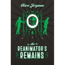 The Reanimator's Remains
