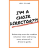 I'm a Choir Director !: Rehearsing even the rowdiest volunteer choir and loving every minute of it.