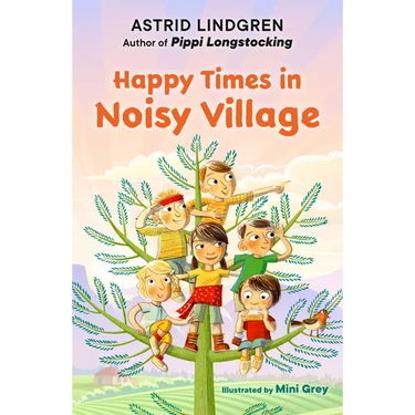 Happy Times in Noisy Village