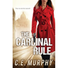 The Cardinal Rule: Author's Preferred Edition