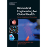 Biomedical Engineering for Global Health
