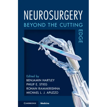 Neurosurgery: Beyond the Cutting Edge