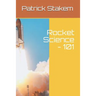 Rocket Science - 101