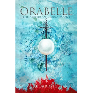 Orabelle: The Keepers of Imbria Book 1