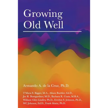 Growing Old Well