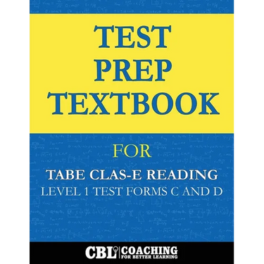 Test Prep Textbook for TABE CLAS-E Reading Level 1 Test-Forms C and D