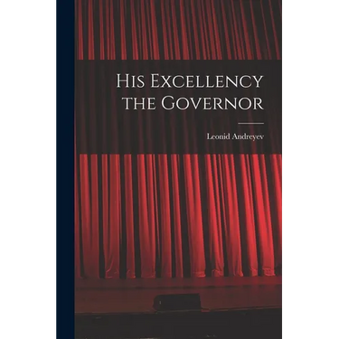 His Excellency the Governor