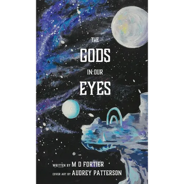 The Gods in Our Eyes