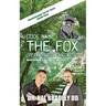 Code Name: THE FOX: Operation Yucatan Cartel