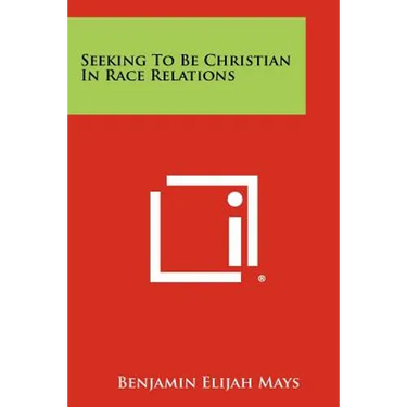 Seeking To Be Christian In Race Relations
