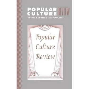 Popular Culture Review: Vol. 9, No. 1, February 1998