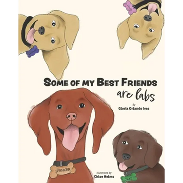 Some of My Best Friends are Labs