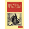 The Wisdom of Solomon: In the Revised Version with Introduction and Notes