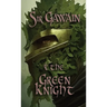 Sir Gawain & the Green Knight