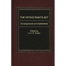 Voting Rights Act: Consequences and Implications