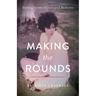 Making the Rounds: Defying Norms in Love and Medicine