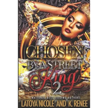 Chosen by a Street King 2