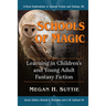Schools of Magic: Learning in Children's and Young Adult Fantasy Fiction