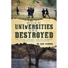 When Universities are Destroyed: How Tulane University and the University of Alabama Rebuilt after Disaster