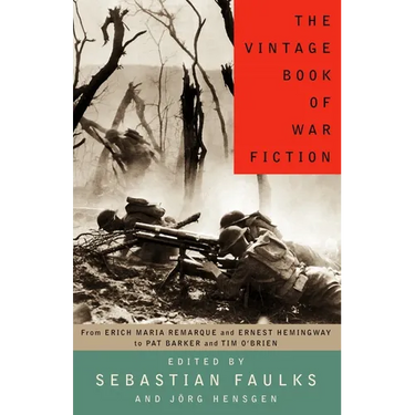 The Vintage Book of War Fiction