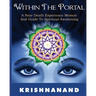 Within the Portal--A Near-Death Experience Memoir and Guide to Spiritual Development: A Near-Death Experience Memoir and Guide to Spiritual Developmen