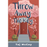 Throw Away the Key