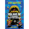 You and Me and the Peanut Butter Beast